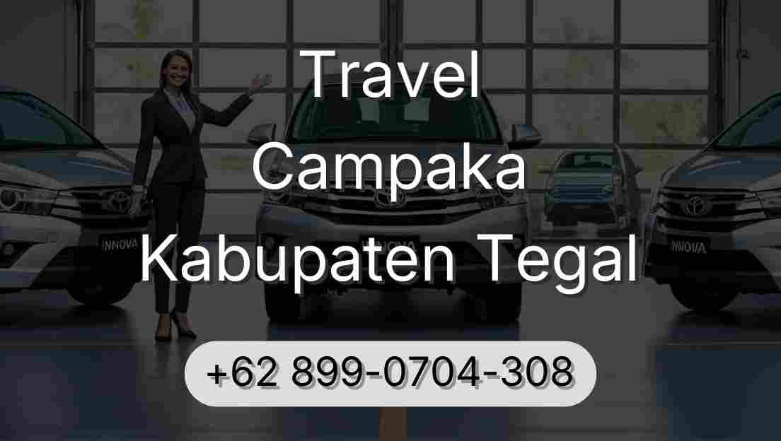 Travel Campaka Kabupaten Tegal