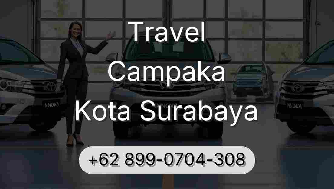 Travel Campaka Kota Surabaya