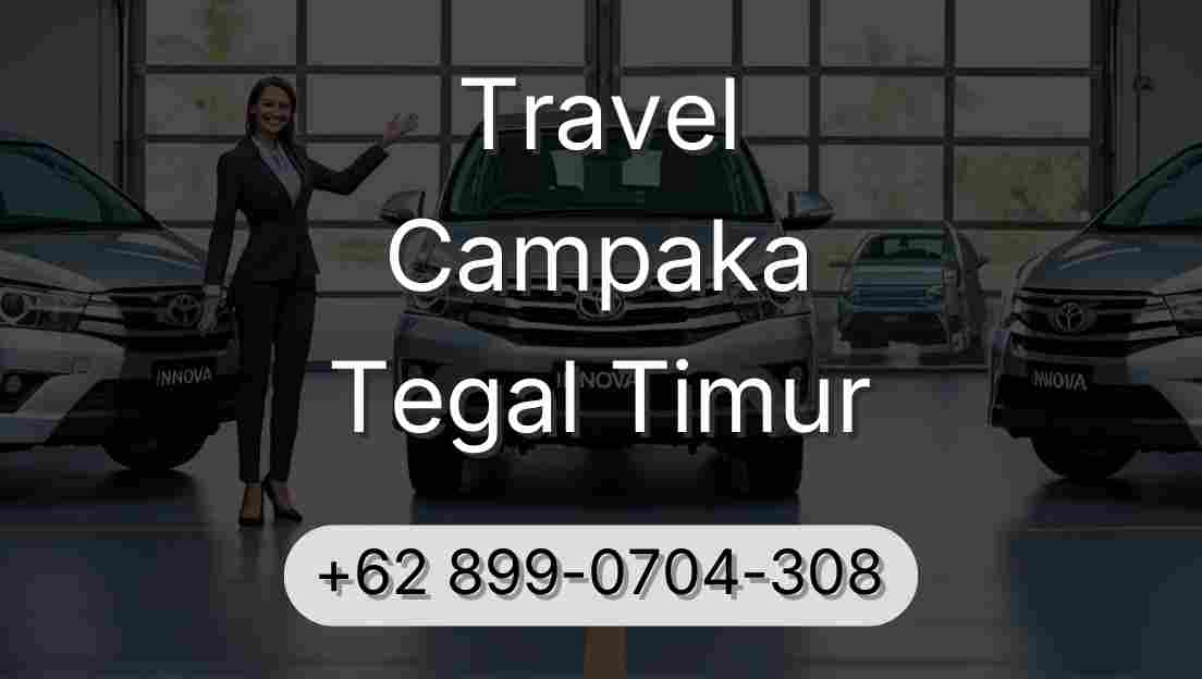 Travel Campaka Tegal Timur