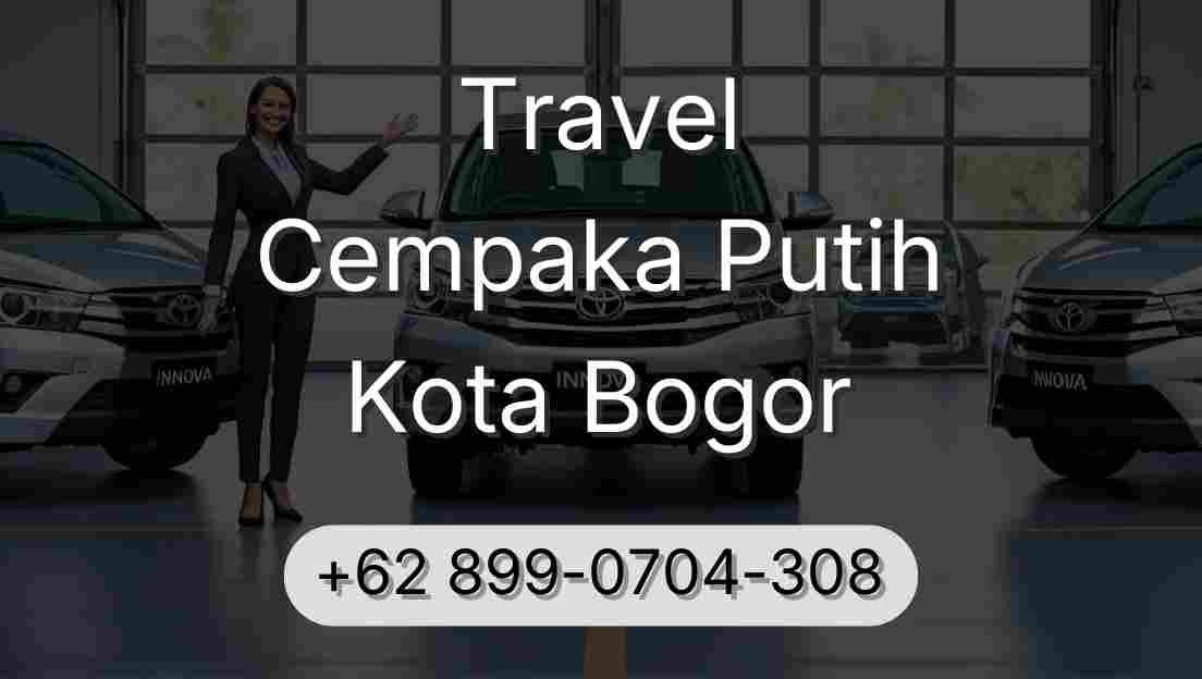 Travel Cempaka Putih Kota Bogor