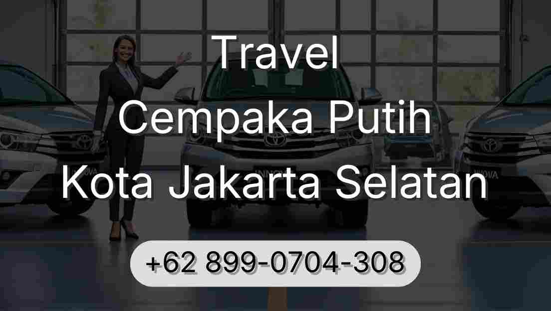Travel Cempaka Putih Kota Jakarta Selatan