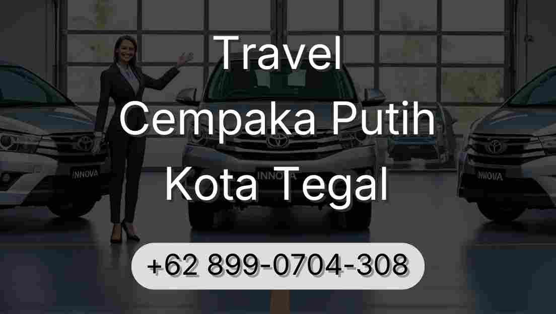 Travel Cempaka Putih Kota Tegal