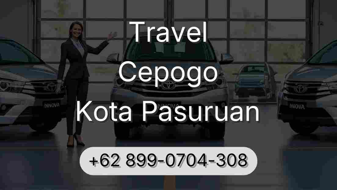 Travel Cepogo Kota Pasuruan