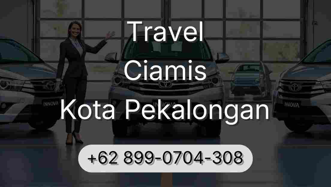 Travel Ciamis Kota Pekalongan