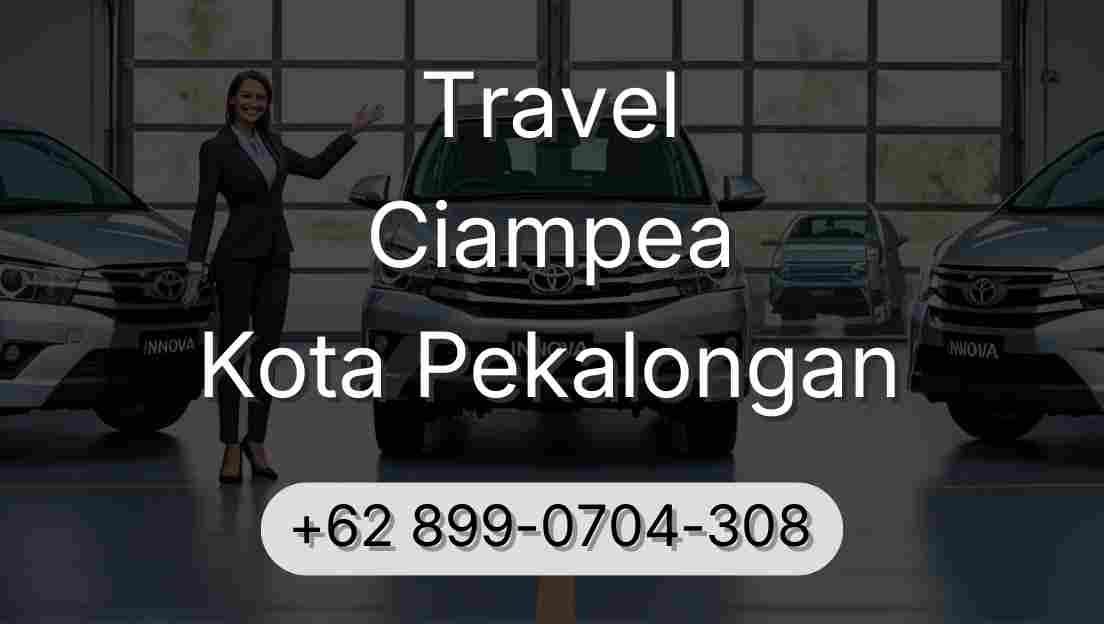 Travel Ciampea Kota Pekalongan