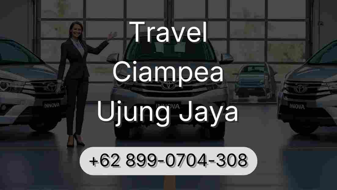 Travel Ciampea Ujung Jaya