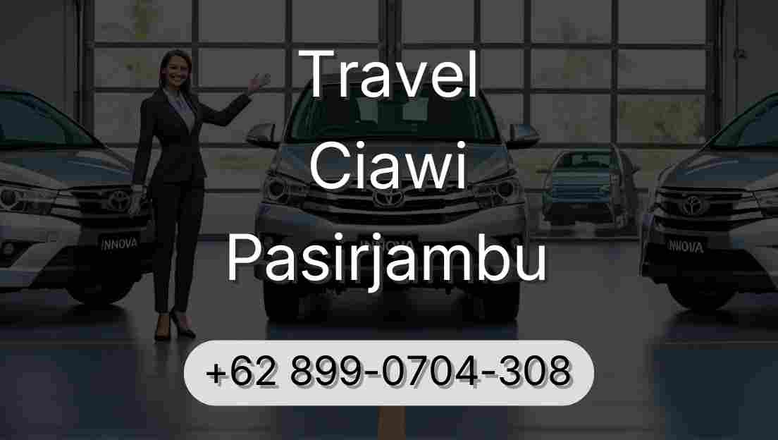 Travel Ciawi Pasirjambu