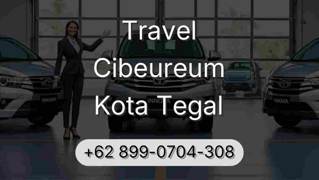 Travel Cibeureum Kota Tegal