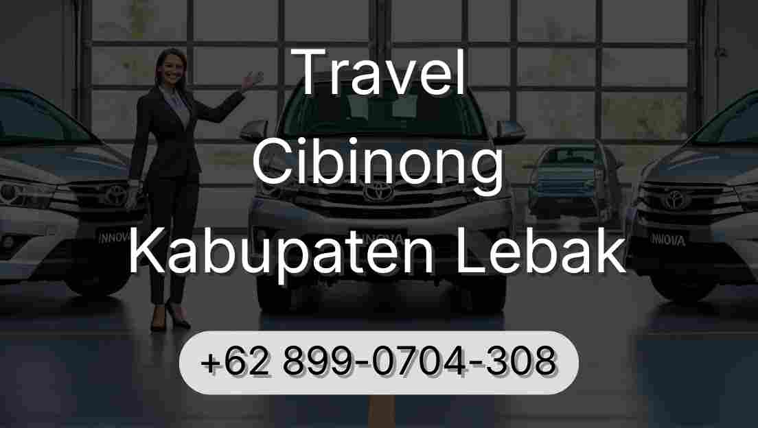 Travel Cibinong Kabupaten Lebak