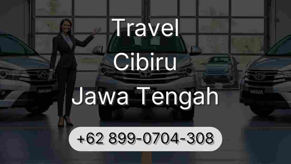 Travel Cibiru Jawa Tengah