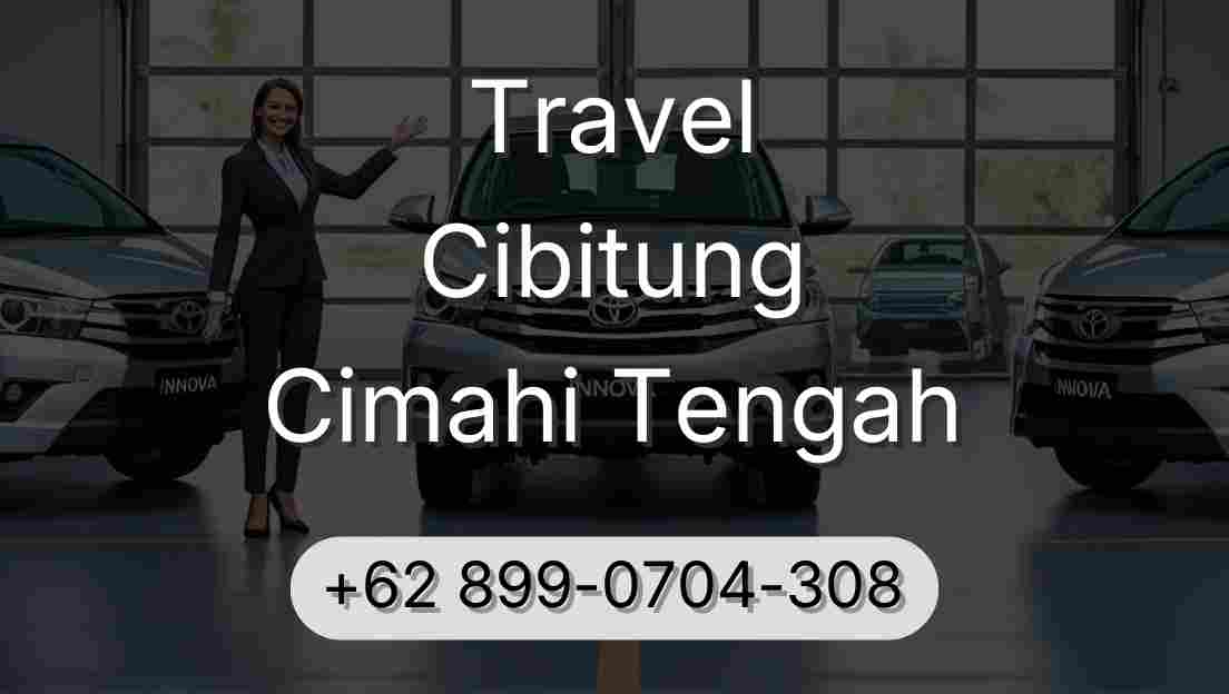 Travel Cibitung Cimahi Tengah