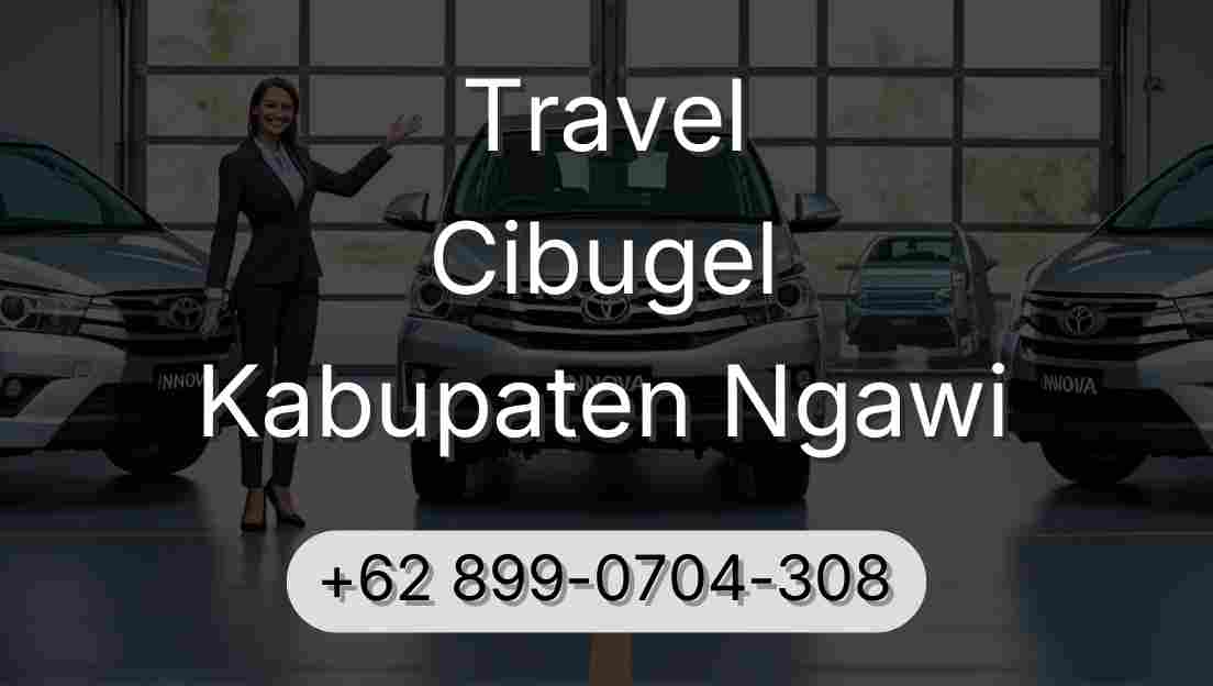 Travel Cibugel Kabupaten Ngawi
