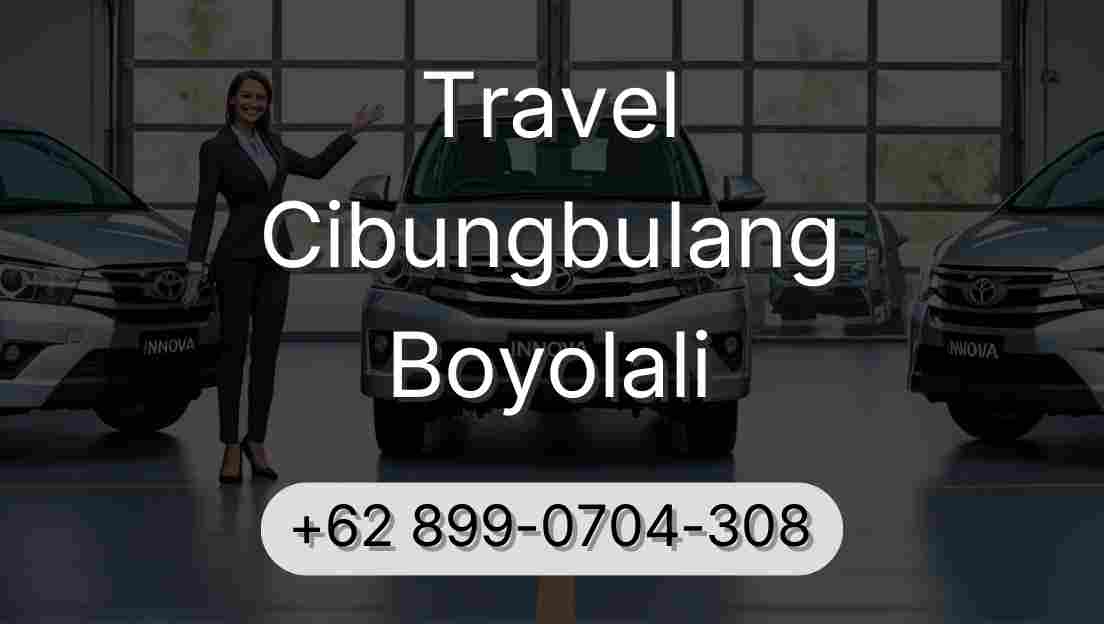 Travel Cibungbulang Boyolali