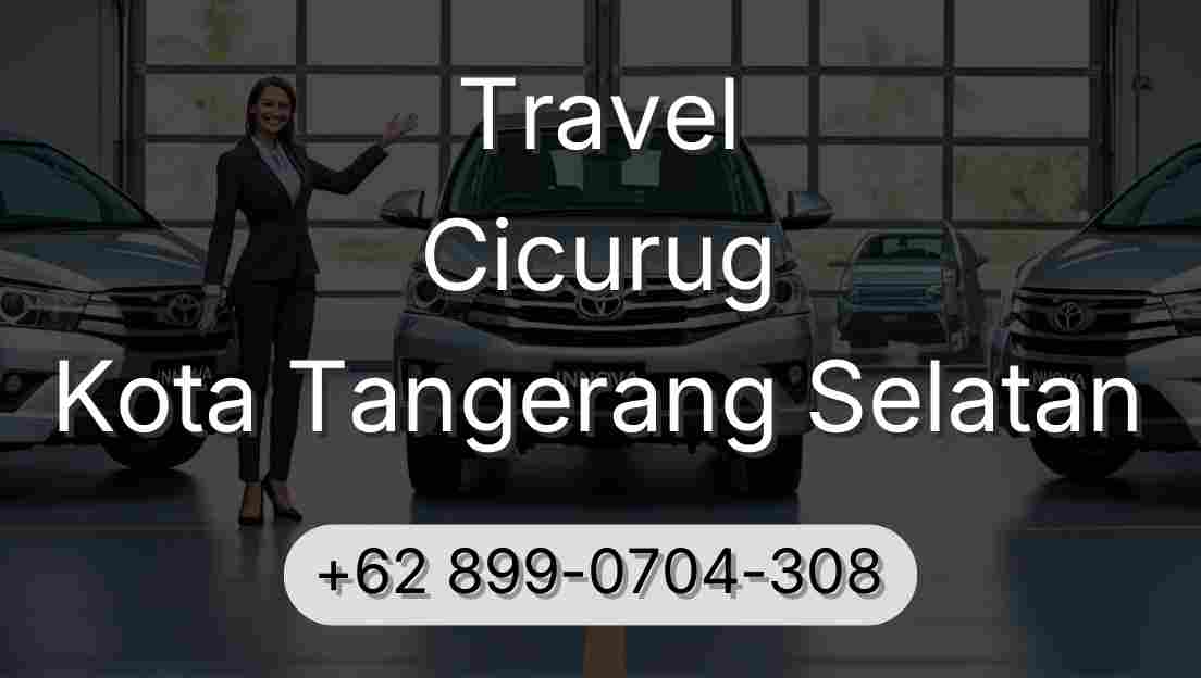 Travel Cicurug Kota Tangerang Selatan