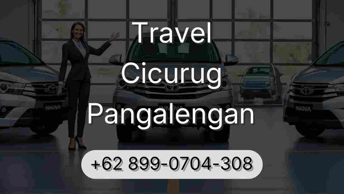 Travel Cicurug Pangalengan