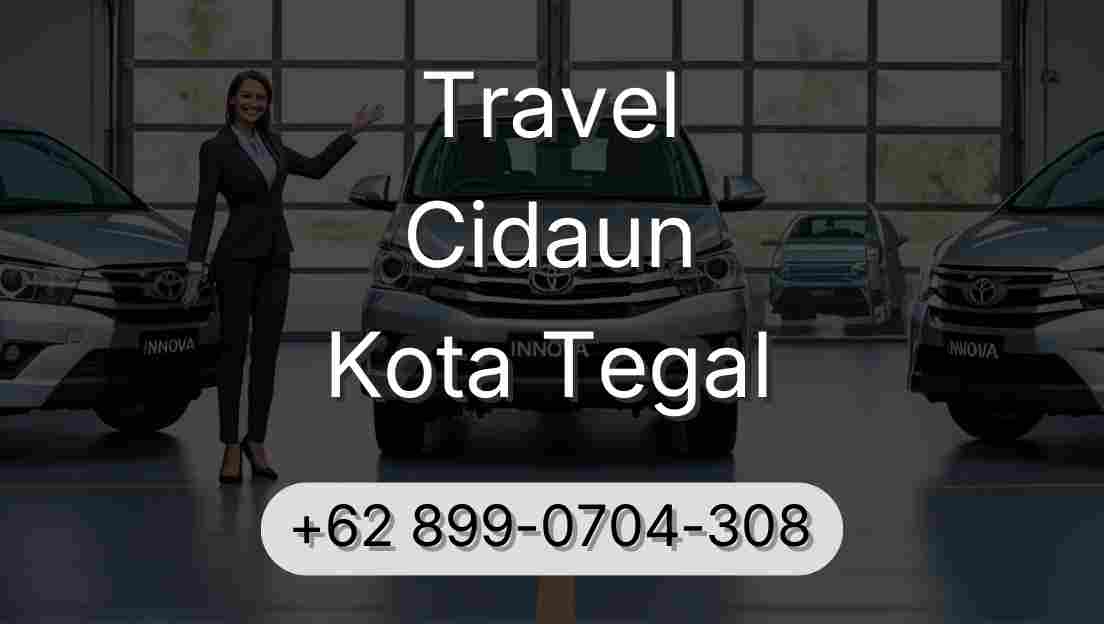 Travel Cidaun Kota Tegal
