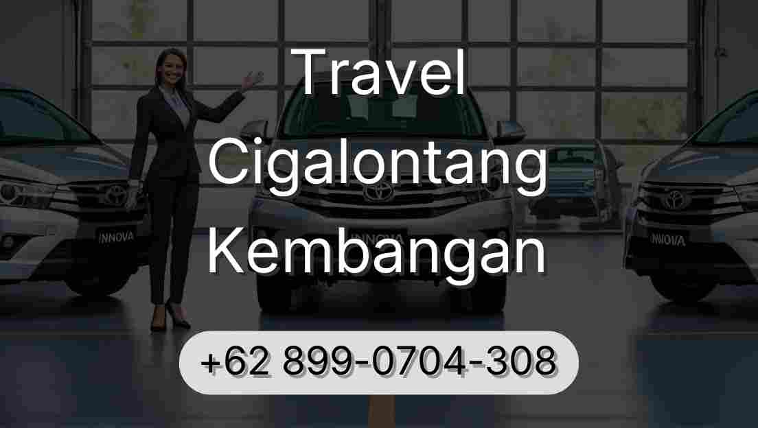 Travel Cigalontang Kembangan