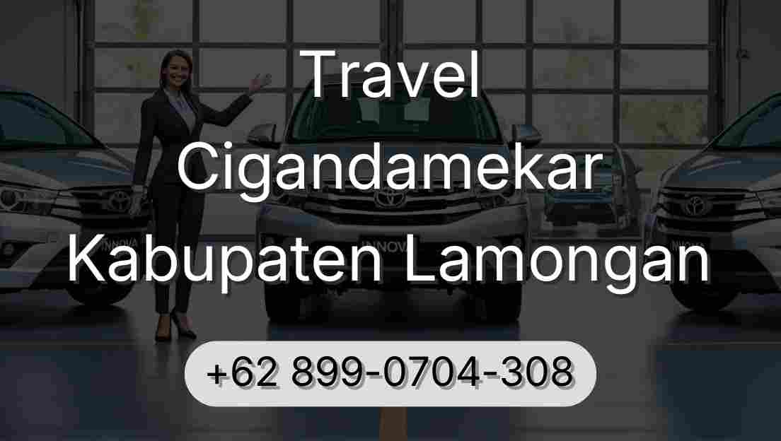 Travel Cigandamekar Kabupaten Lamongan