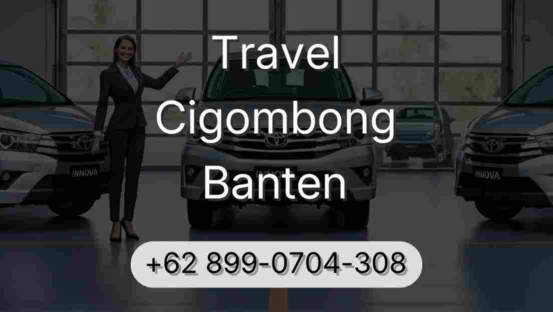 Travel Cigombong Banten