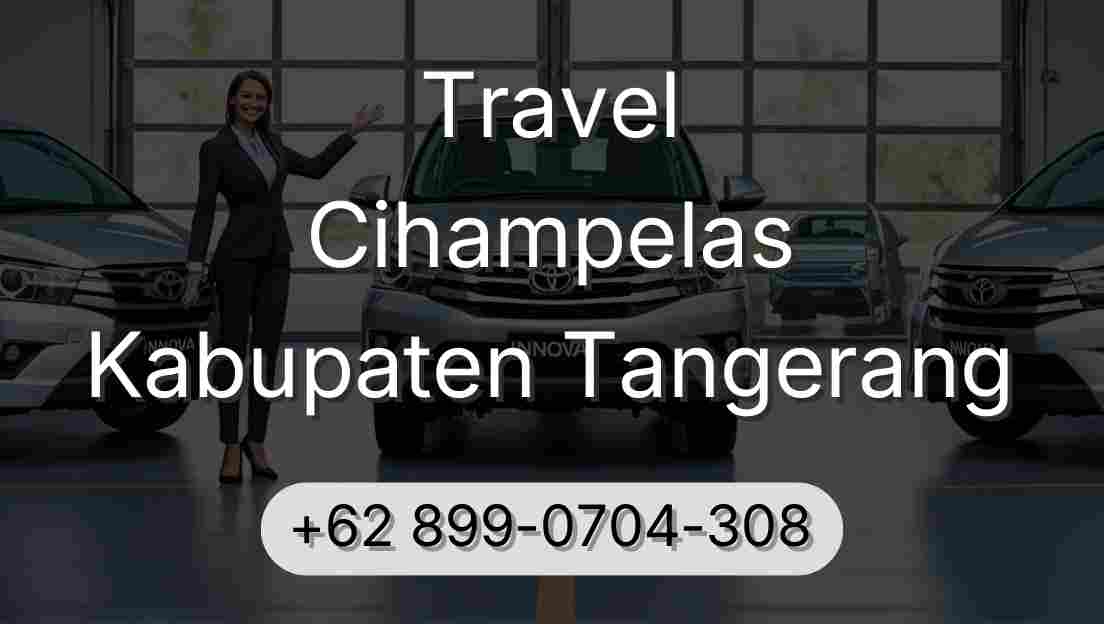 Travel Cihampelas Kabupaten Tangerang