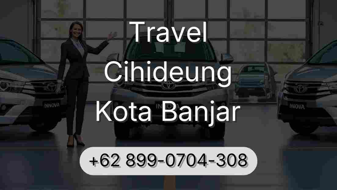 Travel Cihideung Kota Banjar
