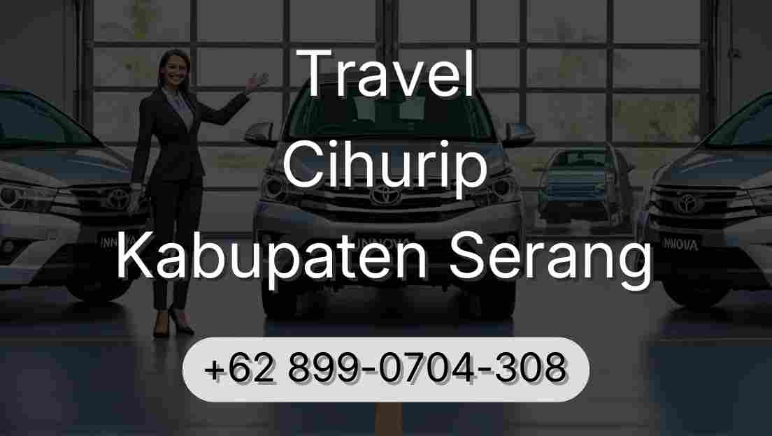 Travel Cihurip Kabupaten Serang