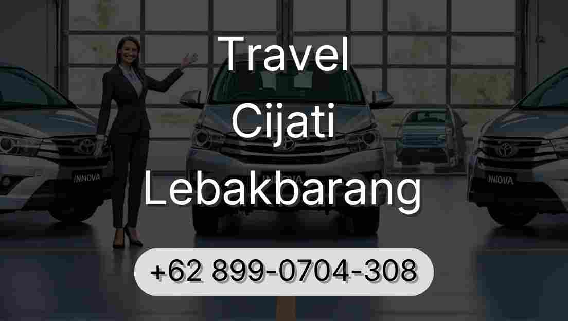Travel Cijati Lebakbarang
