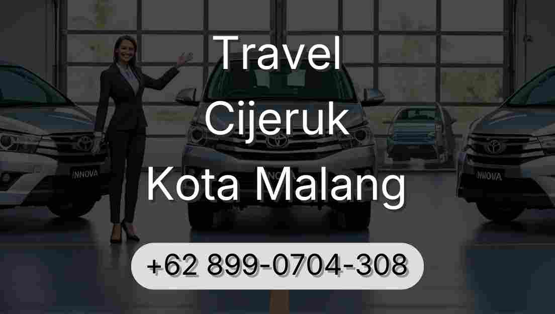 Travel Cijeruk Kota Malang