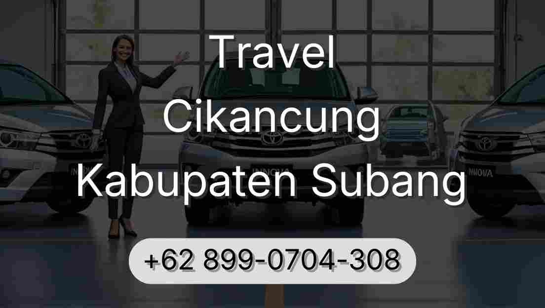 Travel Cikancung Kabupaten Subang