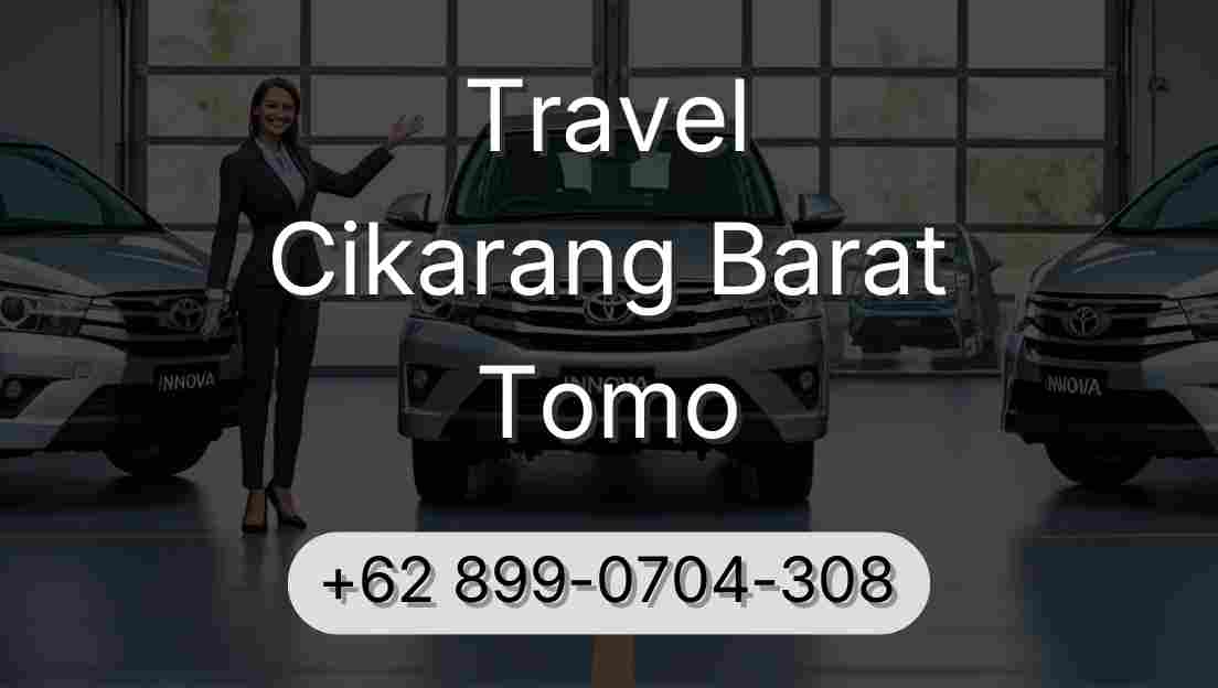 Travel Cikarang Barat Tomo