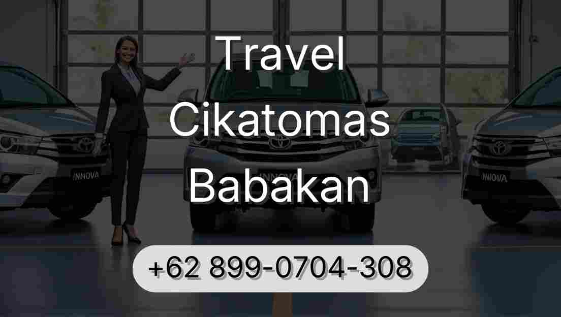Travel Cikatomas Babakan