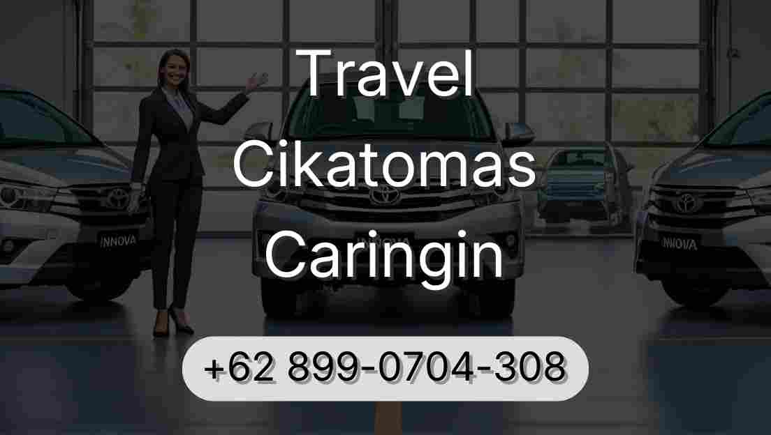 Travel Cikatomas Caringin