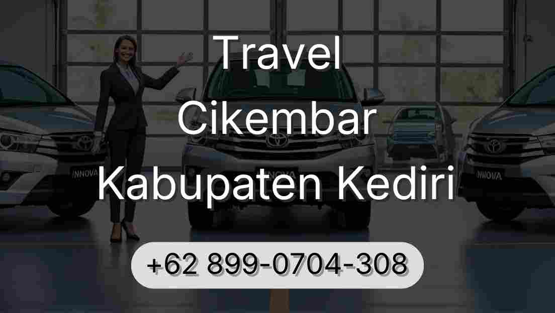 Travel Cikembar Kabupaten Kediri