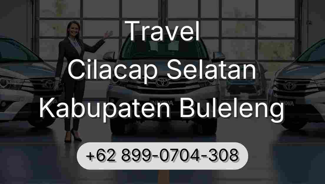 Travel Cilacap Selatan Kabupaten Buleleng