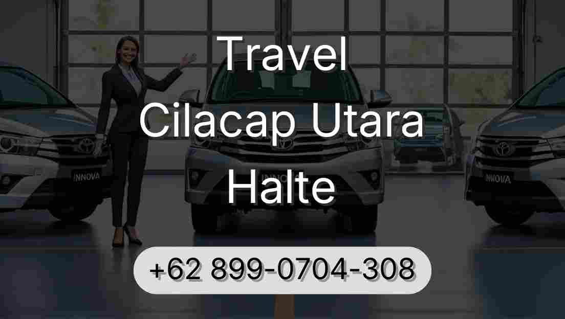 Travel Cilacap Utara Halte