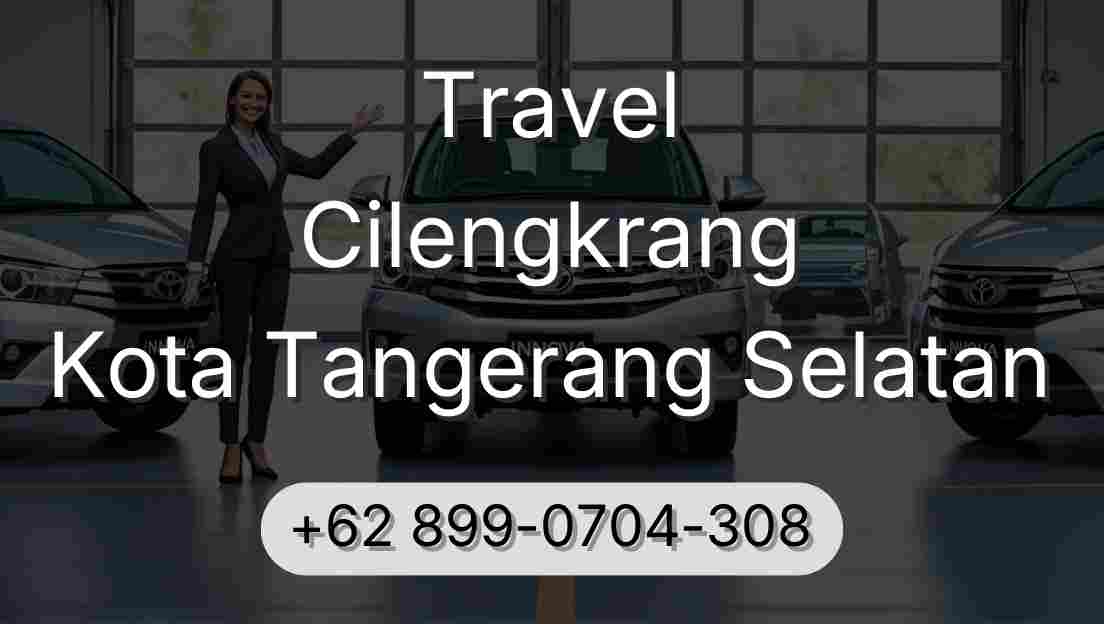 Travel Cilengkrang Kota Tangerang Selatan