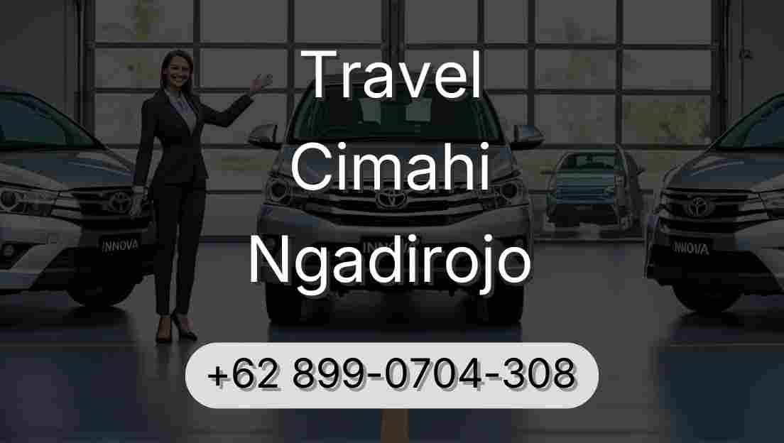 Travel Cimahi Ngadirojo