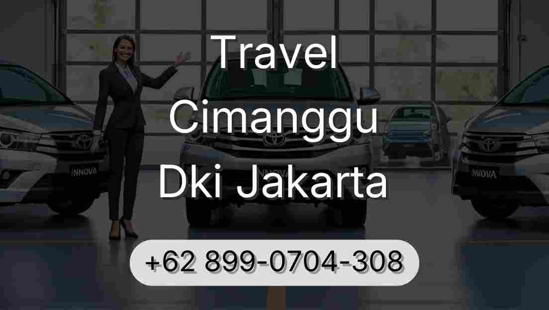 Travel Cimanggu Dki Jakarta