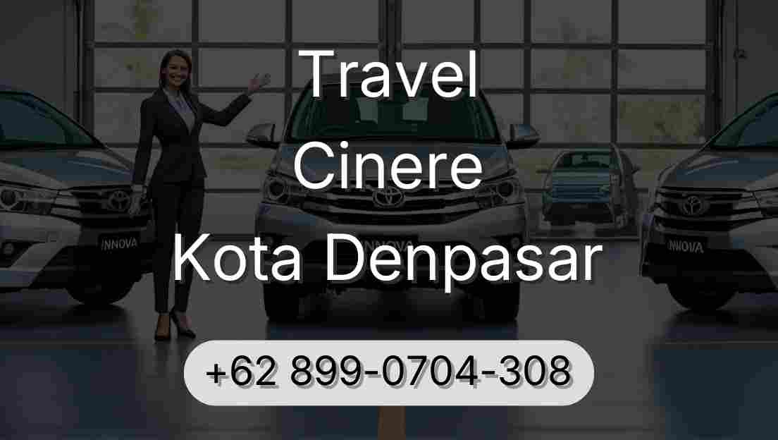 Travel Cinere Kota Denpasar