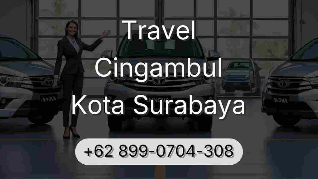 Travel Cingambul Kota Surabaya