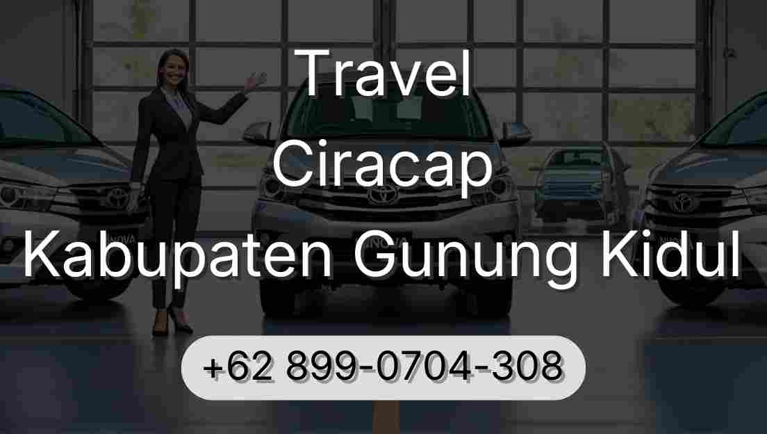 Travel Ciracap Kabupaten Gunung Kidul