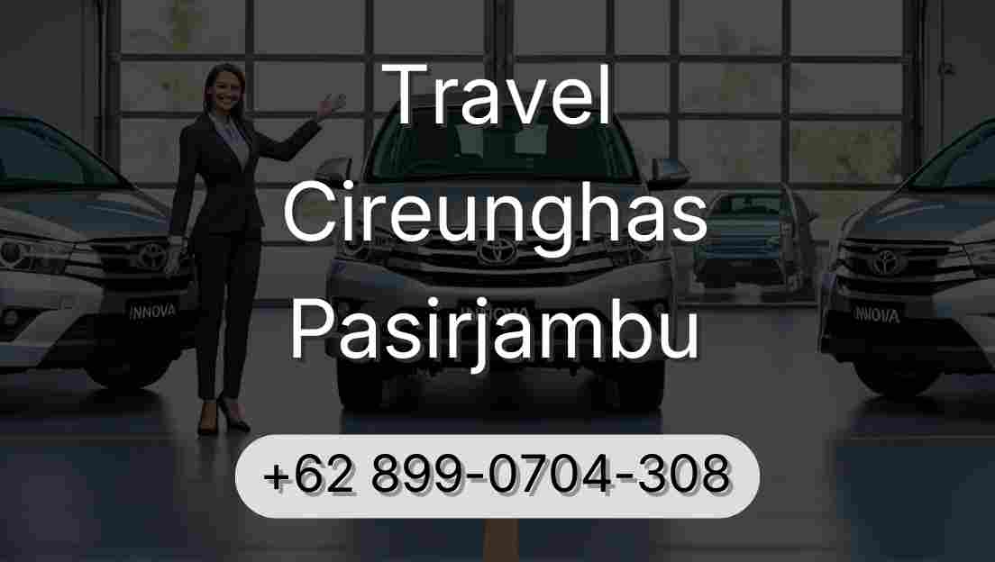 Travel Cireunghas Pasirjambu