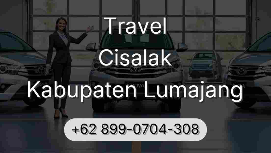 Travel Cisalak Kabupaten Lumajang