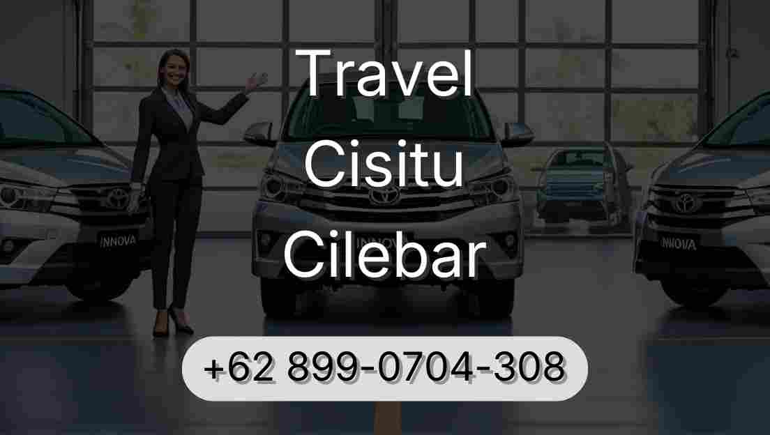 Travel Cisitu Cilebar
