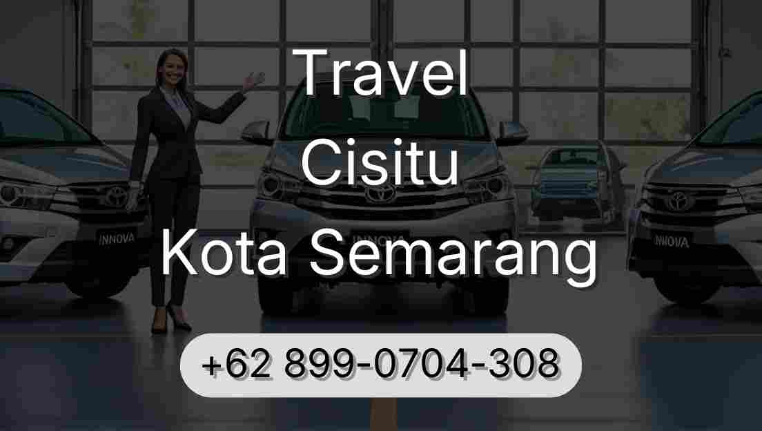 Travel Cisitu Kota Semarang