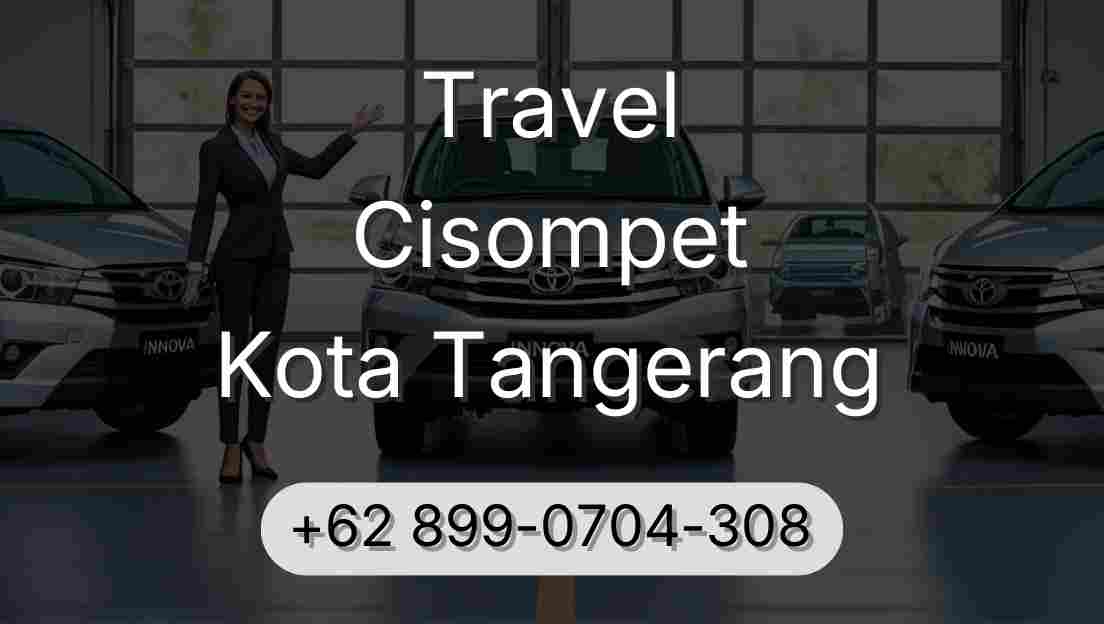 Travel Cisompet Kota Tangerang