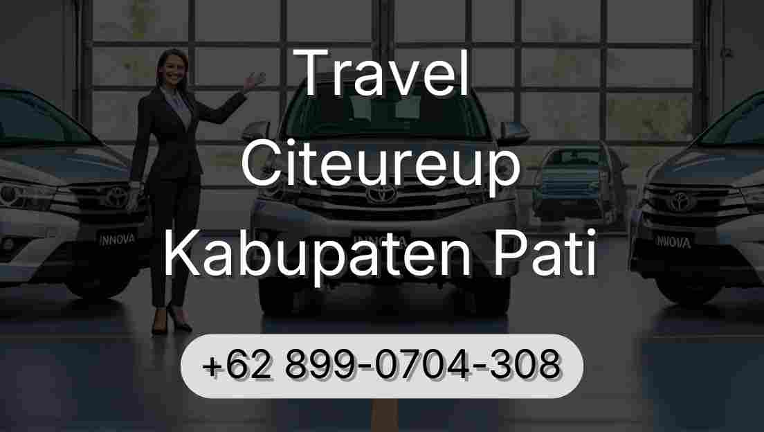 Travel Citeureup Kabupaten Pati