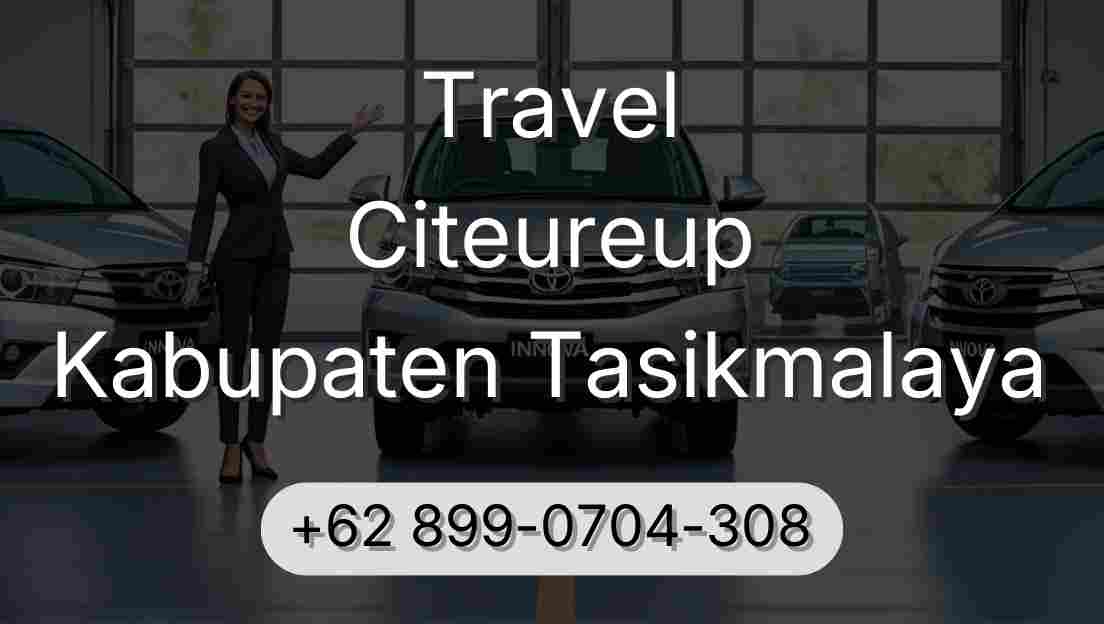 Travel Citeureup Kabupaten Tasikmalaya