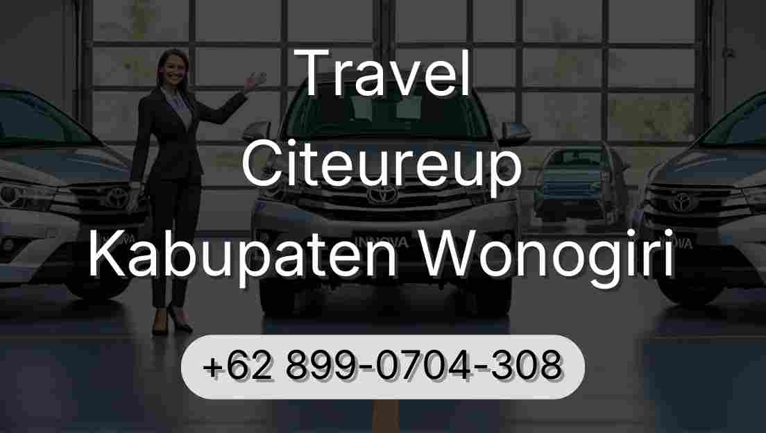 Travel Citeureup Kabupaten Wonogiri