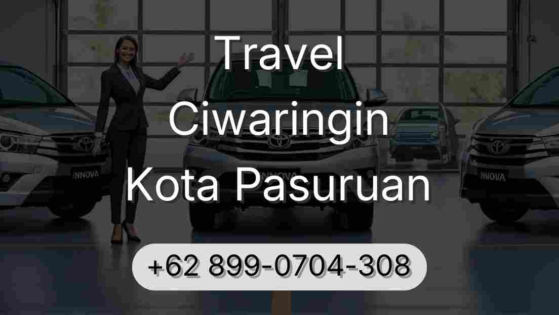 Travel Ciwaringin Kota Pasuruan